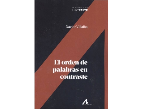 Livro El Orden De Las Palabras En Contraste de Xavier Villalba (Espanhol)