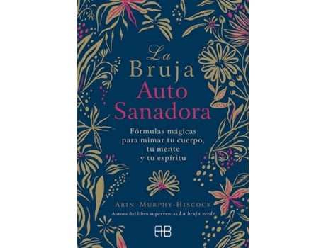 Livro La Bruja Autosanadora de Arin Murphy-Hiscock (Espanhol)