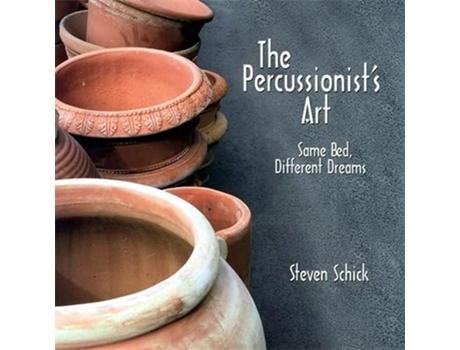 Livro Percussionists Art de Steven Schick (Inglês - Capa Dura)