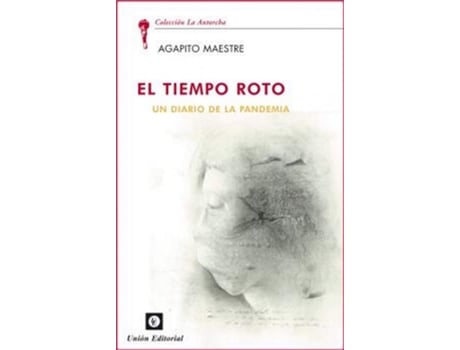 Livro Tiempo Roto. de Agapito Maestre Sanchez (Espanhol)