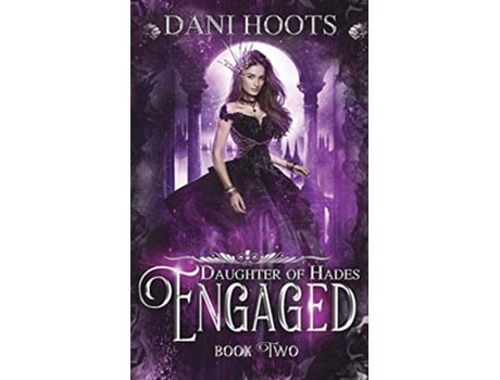 Livro Engaged Daughter of Hades de Dani Hoots (Inglês)