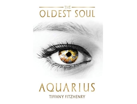 Livro The Oldest Soul Aquarius 3 de Tiffany Fitzhenry (Inglês - Capa Dura)