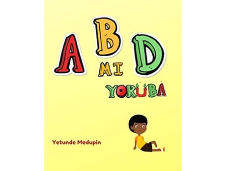 Livro ABD mi Yorùbá Yoruba Edition de Yetunde Medupin (Inglês)