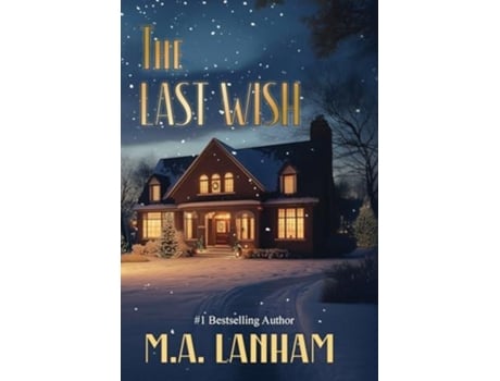 Livro The Last Wish de M a Lanham (Inglês)