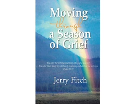 Livro Moving through a Season of Grief de Jerry Fitch (Inglês)