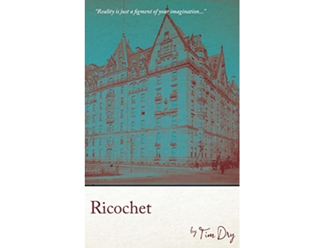 Livro Ricochet de Tim Dry (Inglês)