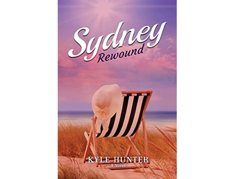 Livro Sydney Rewound de Kyle Hunter (Inglês)