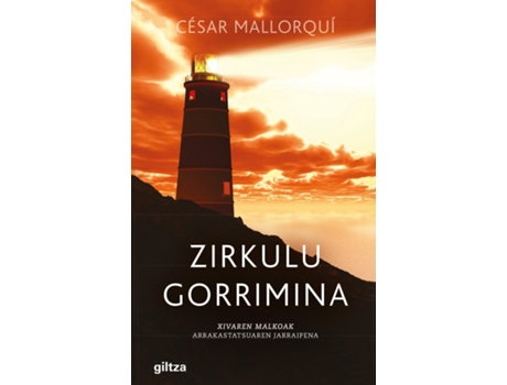 Livro Zirkulu Gorrimina (Título En Cast. El Círculo Escarlata) de César Mallorquí Del Corral (Basco)