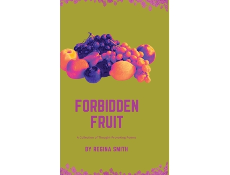 Livro Forbidden Fruit de Regina Smith e Smith (Inglês)