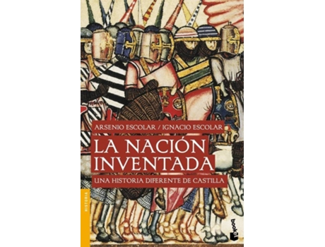 Livro La Nación Inventada de Arsenio Escolar Garcia (Espanhol)