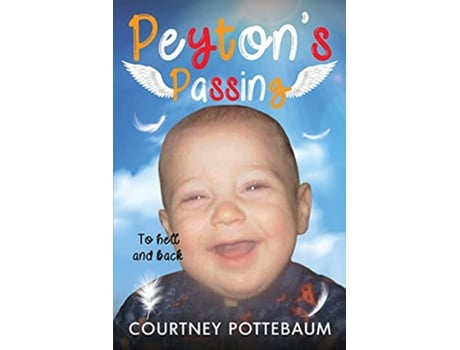 Livro Peytons Passing To Hell Back de Courtney Pottebaum (Inglês)