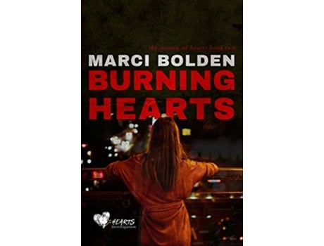 Livro Burning Hearts 2 The Women of Hearts de Marci Bolden (Inglês)