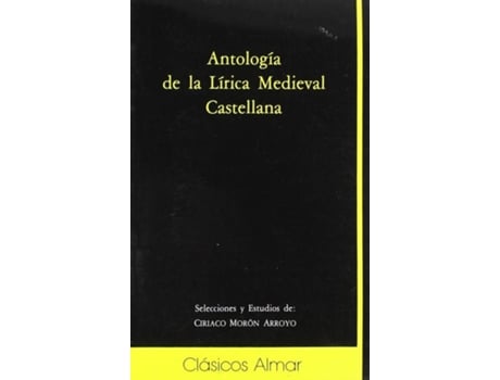 Livro Antología De La Lírica Medieval Castellana de Grupo Editorial Ambos Mundos (Espanhol)