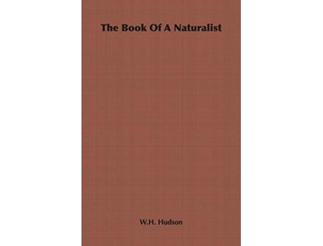 Livro The Book of a Naturalist de W H Hudson (Inglês)