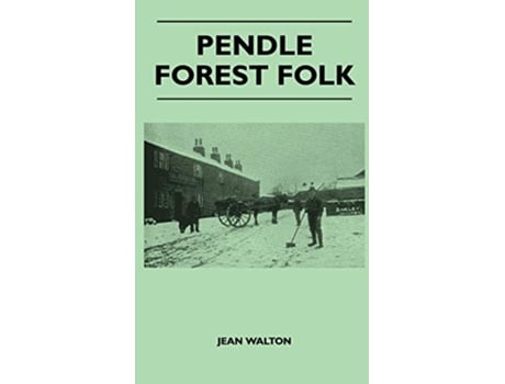 Livro Pendle Forest Folk de Jean Walton (Inglês)