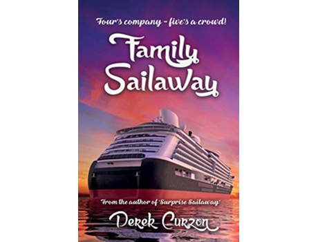 Livro Family Sailaway Sailaway Trilogy de Derek Curzon (Inglês)