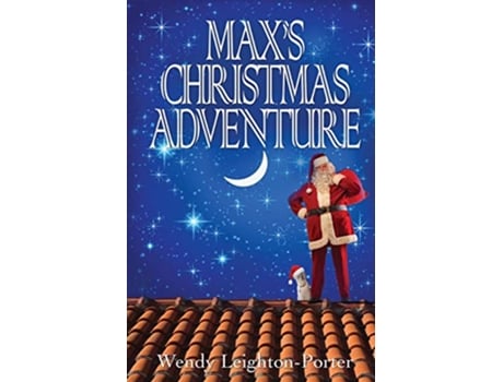 Livro Maxs Christmas Adventure 9 Shadows of the Past de Wendy LeightonPorter (Inglês)