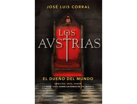 Livro Los Austrias de Jose Luis Corral