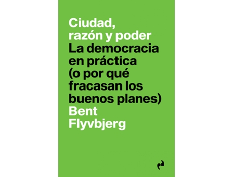 Livro Ciudad, Razón Y Poder de Flyvbjerg Bent (Espanhol)