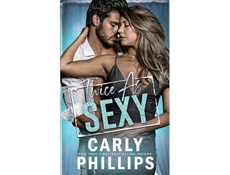 Livro Sexy Hers The Sexy Series Book 2 de Carly Phillips (Inglês)