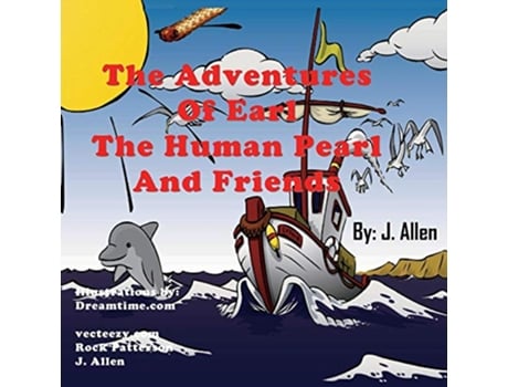 Livro The Adventures of Earl the Human Pearl and Friends de J Allen (Inglês)