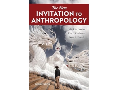 Livro New Invitation to Anthropology de Luke Lassiter, Eric Karchmer et al. (Inglês - Capa Dura)