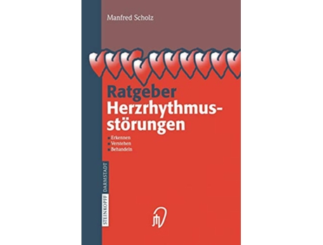 Livro Ratgeber Herzrhythmusstörungen Erkennen Verstehen Behandeln German Edition de Manfred Scholz (Alemão)