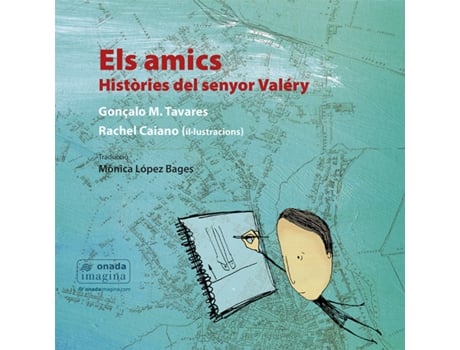 Livro Els Amics. Històries Del Senyor Valéry de Gonçalo M. Tavares (Catalão)