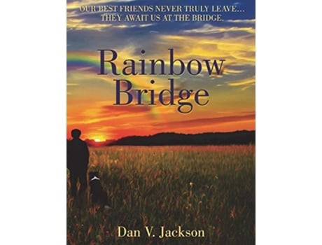 Livro Rainbow Bridge de Dan V Jackson (Inglês)