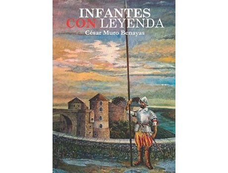 Livro Infantes con leyenda de Muro Benayas, César (Espanhol)