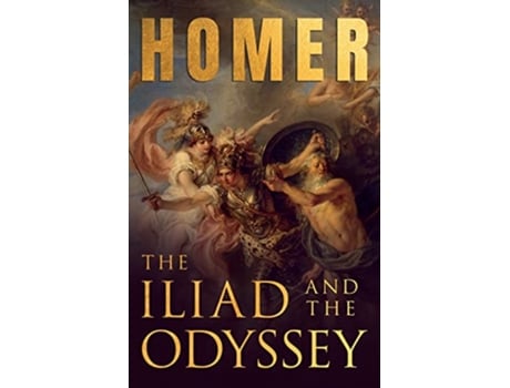 Livro The Iliad The Odyssey Homers Greek Epics with Selected Writings de Homer (Inglês)