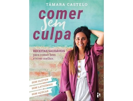 Livro Comer Sem Culpa de Tâmara Castelo (Português - 2018)