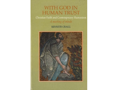 Livro with god in human trust de kenneth cragg (inglês)