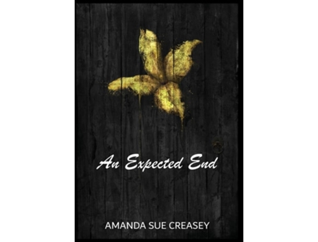 Livro An Expected End de Amanda Sue Creasey (Inglês - Capa Dura)