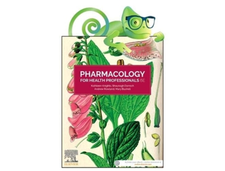 Livro Pharmacology for Health Professionals ANZ de Kathleen Knights Bsc Phd Grad Cert Tertiary Education, Andrew Rowland Phd Bsc et al. (Inglês)