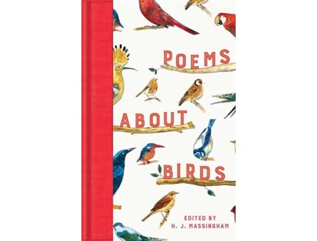 Livro Poems About Birds de H. J. Massingham, (Inglês)