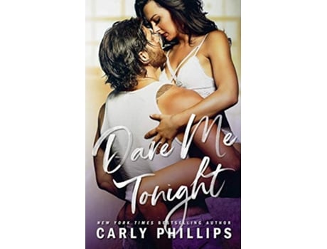 Livro Dare Me Tonight The Knight Brothers Book 4 de Carly Phillips (Inglês)