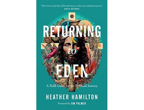 Livro Returning to Eden A Field Guide for the Spiritual Journey de Heather Hamilton (Inglês)