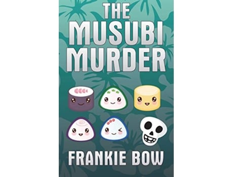 Livro The Musubi Murder Professor Molly Mysteries de Frankie Bow (Inglês)