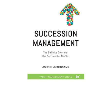 Livro Succession Management The Definite Dos and the Detrimental Donts de Ashnie Muthusamy (Inglês)