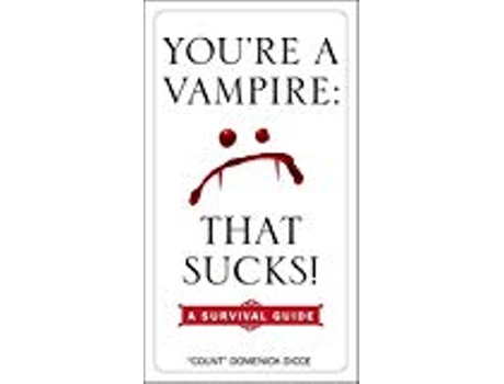 Livro YouRe a Vampire That Sucks! de Domenick Dicce (Inglês)