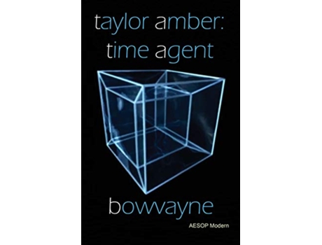 Livro Taylor Amber Time Agent Taylor Amber 1 de Bowvayne (Inglês)