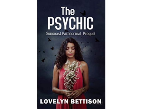 Livro The Psychic A Starlight Café Novel de Lovelyn Bettison (Inglês)