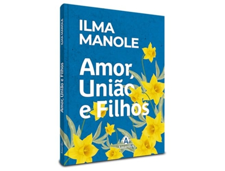 Livro Amor, União E Filhos de ILMA MANOLE (Português)