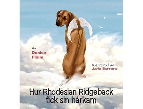 Livro Hur Rhodesian Ridgeback fick sin hårkam Swedish Edition de Denise Flaim (Sueco - Capa Dura)