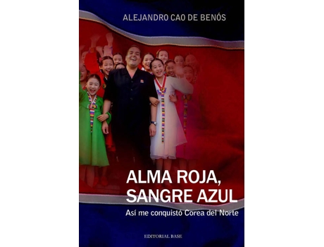 Livro Alma Roja, Sangre Azul de Cao De Benós (Espanhol)