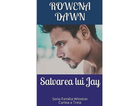 Livro Salvarea lui Jay Familia Winston Romanian Edition de Rowena Dawn (Romeno)