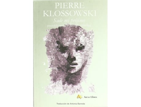 Livro Sade Mi Prójimo de Pierre Klossokiski (Español)