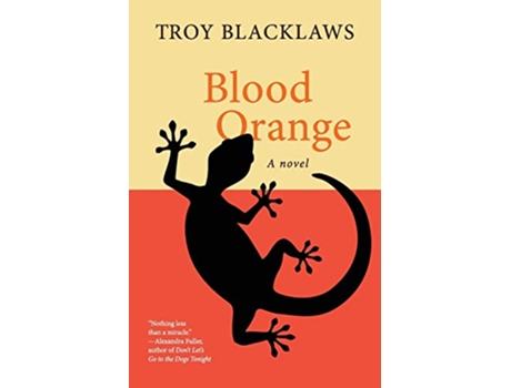 Livro Blood Orange de Troy Blacklaws (Inglês)