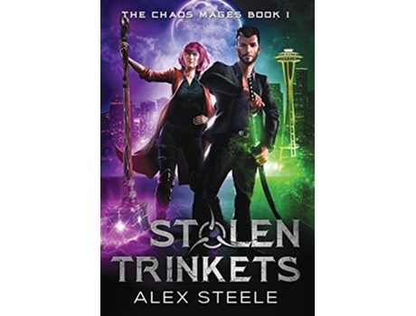 Livro Stolen Trinkets An Urban Fantasy Action Adventure Chaos Mages de Alex Steele (Inglês)